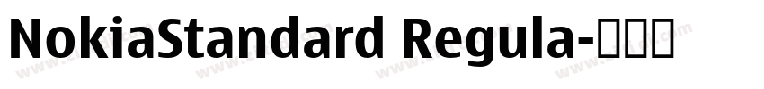 NokiaStandard Regula字体转换 NokiaStandard Regula字体转换